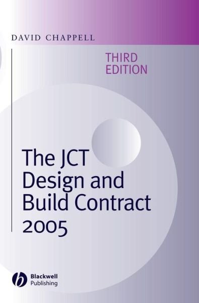 Cover for David Chappell · The JCT Design and Build Contract 2005 (Hardcover Book) (2007)