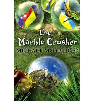 Cover for Michael Morpurgo · The Marble Crusher (Paperback Book) [New edition] (2012)