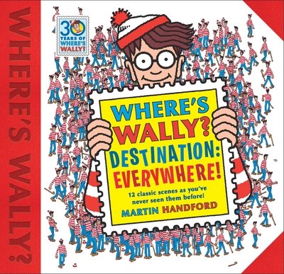 Where's Wally? Destination: Everywhere!: 12 classic scenes as you’ve never seen them before! - Where's Wally? - Martin Handford - Books - Walker Books Ltd - 9781406376241 - October 5, 2017