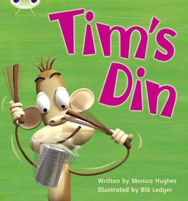Cover for Monica Hughes · Bug Club Phonics - Phase 2 Unit 1- 2: Tim's Din - Bug Club Phonics (Paperback Book) (2010)