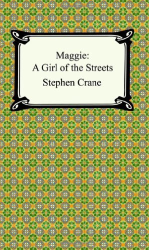 Cover for Stephen Crane · Maggie: A Girl of the Streets (Paperback Book) (2005)