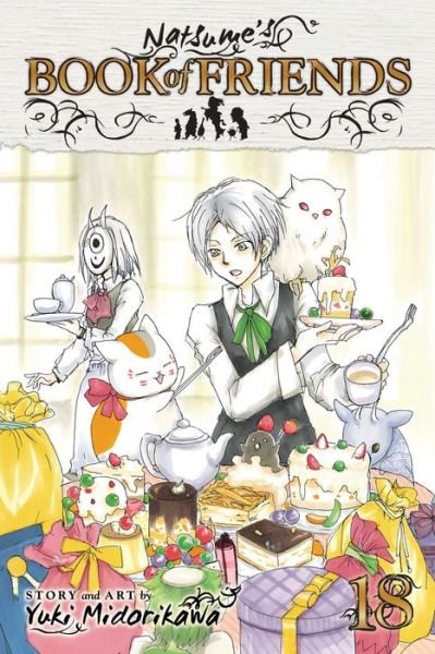 Cover for Yuki Midorikawa · Natsume's Book of Friends, Vol. 18 - Natsume's Book of Friends (Pocketbok) (2015)
