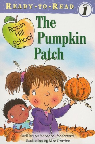 Cover for Margaret Mcnamara · The Pumpkin Patch [with Paperback Book] (Robin Hill School) (Audiobook (CD)) [Pck Pap/co edition] (2008)