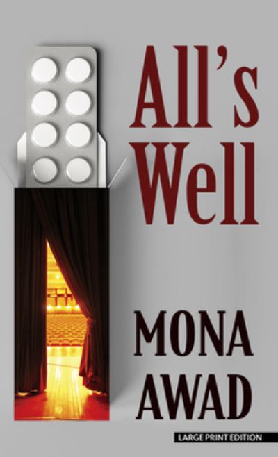 Cover for Mona Awad · All's Well (Book) (2021)