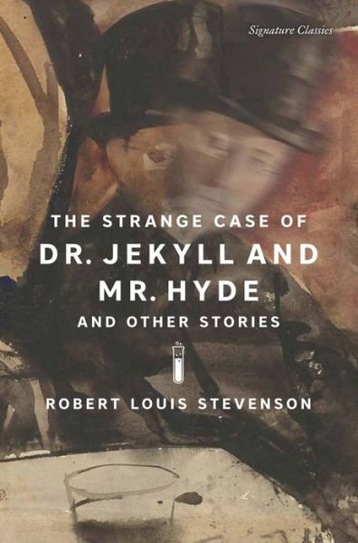 Cover for Robert Louis Stevenson · The Strange Case of Dr. Jekyll and Mr. Hyde and Other Stories - Signature Editions (Paperback Book) (2023)