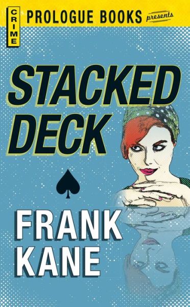 Cover for Frank Kane · Stacked Deck (Paperback Book) (2013)