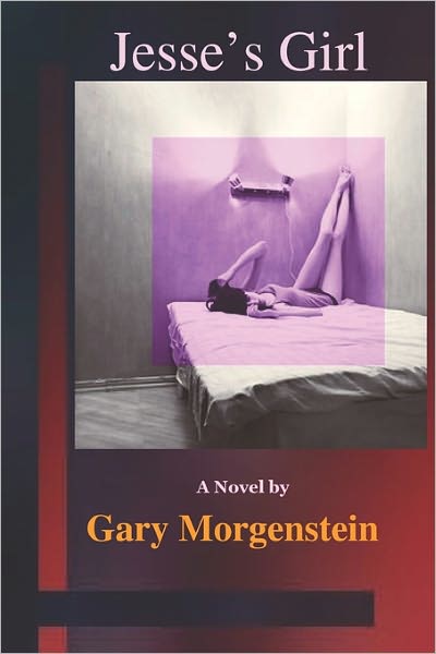 Cover for Gary Morgenstein · Jesse's Girl (Paperback Book) (2009)