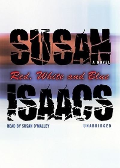 Cover for Susan Isaacs · Red, White and Blue Library Edition (MISC) (2010)