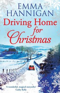 Cover for Emma Hannigan · Driving Home for Christmas (Paperback Book) (2012)