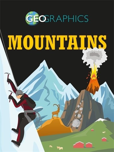 Cover for Izzi Howell · Geographics: Mountains - Geographics (Paperback Book) [Illustrated edition] (2018)