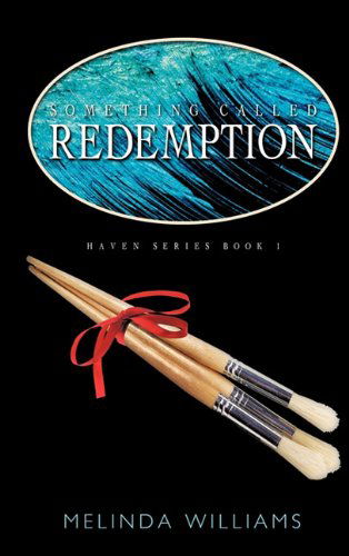 Cover for Melinda Williams · Something Called Redemption (Hardcover Book) (2010)