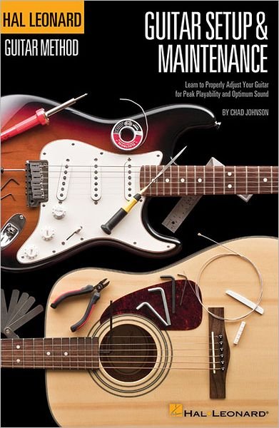 Cover for Chad Johnson · Hal Leonard Guitar Method: Guitar Setup &amp; Maintenance (Paperback Bog) [Compact edition] (2012)