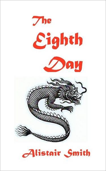 Cover for Alistair Smith · The Eighth Day (Paperback Bog) (2011)