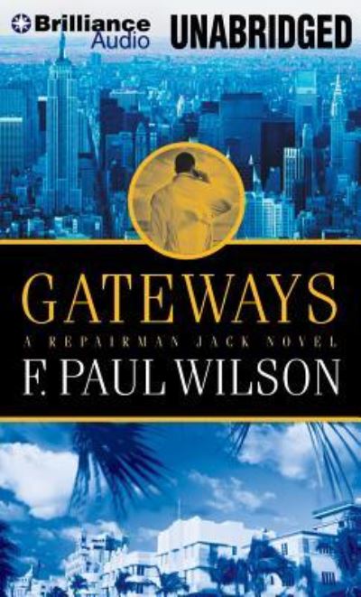 Cover for F. Paul Wilson · Gateways (CD) (2014)