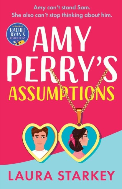 Cover for Laura Starkey · Amy Perry's Assumptions: An unmissable enemies to lovers romantic comedy, brand new for 2023 (Paperback Bog) (2023)
