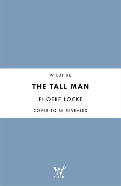 Cover for Phoebe Locke · The Tall Man (Paperback Bog) (2018)