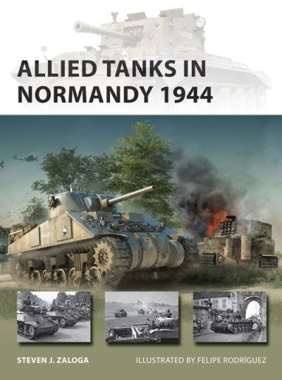 Cover for Zaloga, Steven J. (Author) · Allied Tanks in Normandy 1944 - New Vanguard (Paperback Bog) (2021)