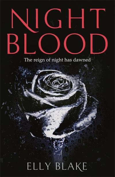Cover for Elly Blake · Nightblood: The Frostblood Saga Book Three - The Frostblood Saga (Paperback Book) (2019)