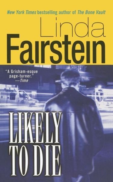 Cover for Linda Fairstein · Likely to Die (Paperback Bog) [Reissue edition] (2014)