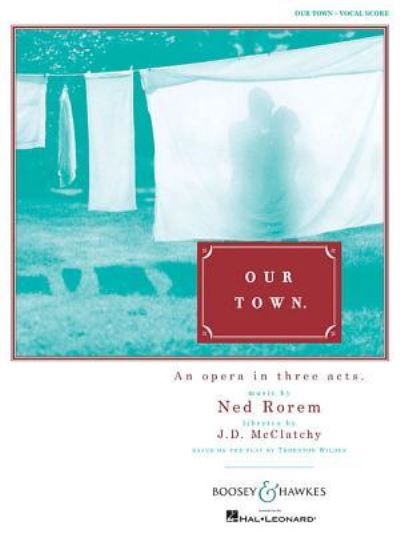 Cover for Ned Rorem · Our Town (Sheet music) (2014)