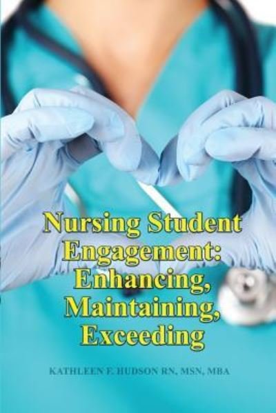 Cover for Mba Hudson · Nursing Student Engagement (Paperback Book) (2017)