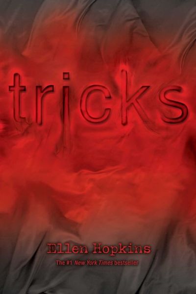 Tricks - Ellen Hopkins - Livres - Simon & Schuster - 9781481498241 - 24 janvier 2017