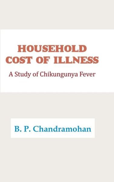 Cover for B P Chandramohan · Household Cost of Illness (Inbunden Bok) (2016)