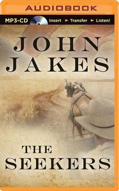 Cover for John Jakes · The Seekers (MP3-CD) (2015)