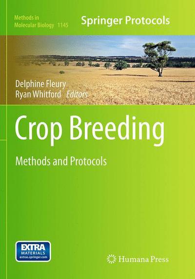 Crop Breeding: Methods and Protocols - Methods in Molecular Biology - - Kirjat - Humana Press Inc. - 9781493943241 - lauantai 24. syyskuuta 2016