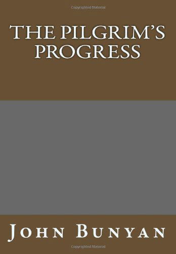 Cover for John Bunyan · The Pilgrim's Progress (Paperback Bog) (2013)