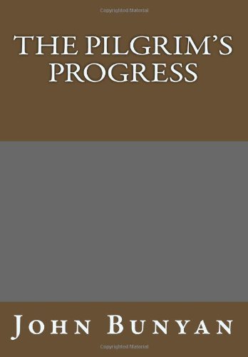 The Pilgrim's Progress - John Bunyan - Bøker - CreateSpace Independent Publishing Platf - 9781494201241 - 9. desember 2013