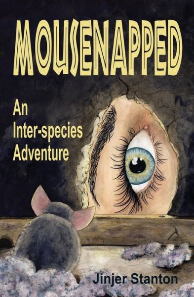 Cover for Jinjer Stanton · Mousenapped (Paperback Book) (2014)