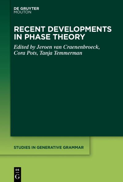 Cover for Jeroen van Craenenbroeck · Recent Developments in Phase Theory (Book) (2022)