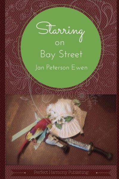 Cover for Jan Peterson Ewen · Starring on Bay Street (Paperback Book) (2015)