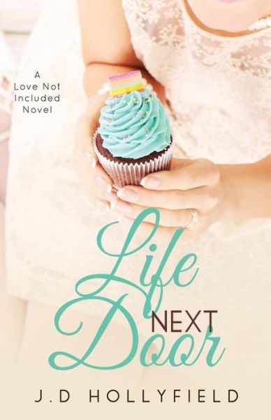 Cover for J D Hollyfield · Life Next Door (Paperback Book) (2014)