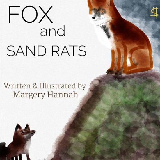 Cover for Margery Hannah · Fox and Sand Rats (Paperback Book) (2015)