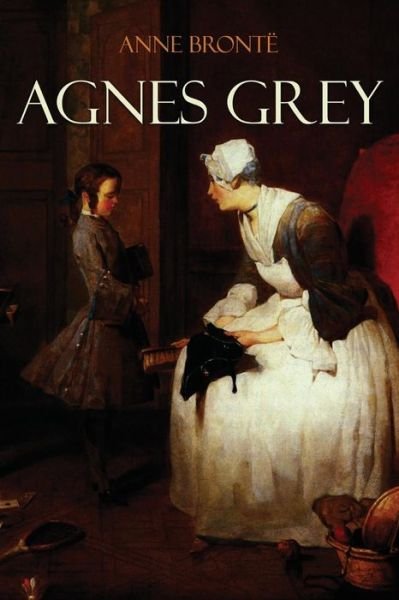 Agnes Grey - Anne Bronte - Boeken - Createspace - 9781517298241 - 11 september 2015