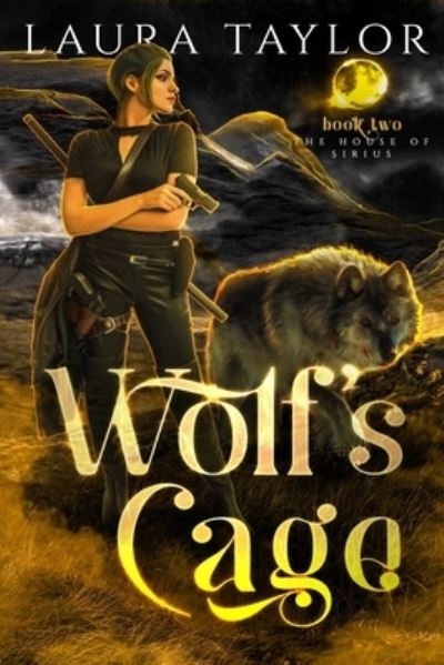 Cover for Laura Taylor · Wolf's Cage (Paperback Book) (2016)