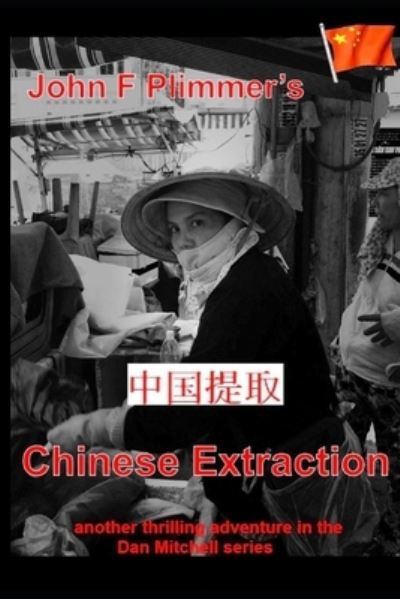 Cover for John F Plimmer · Chinese Extraction (Paperback Book) (2017)