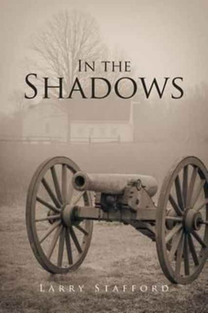 Cover for Larry Stafford · In the Shadows (Paperback Book) (2016)