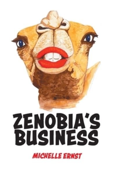 Cover for Michelle Ernst · Zenobia's Business (Hardcover bog) (2021)