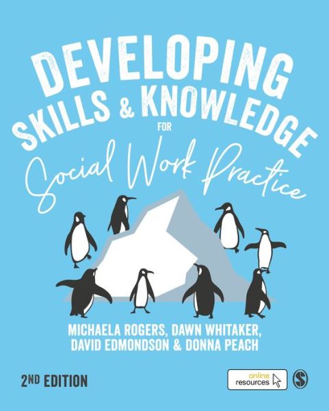 Cover for Michaela Rogers · Developing Skills and Knowledge for Social Work Practice (Hardcover Book) [2 Revised edition] (2020)