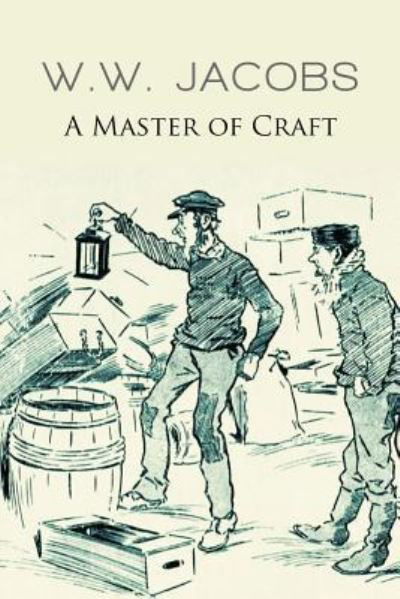 Cover for W. W. Jacobs · A Master of Craft (Bok) (2016)