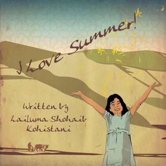 Cover for Lailuma Shohaib Kohistani · I Love Summer! (Paperback Book) (2016)