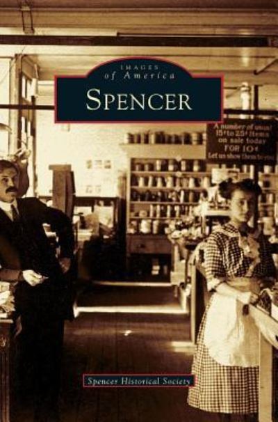 Cover for Spencer Historical Society · Spencer (Hardcover Book) (2002)