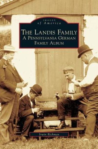 Cover for Irwin Richman · Landis Family (Hardcover Book) (2008)