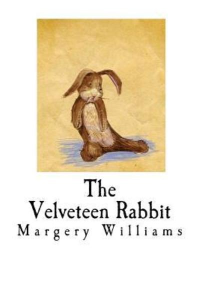 Cover for Margery Williams · The Velveteen Rabbit (Taschenbuch) (2016)