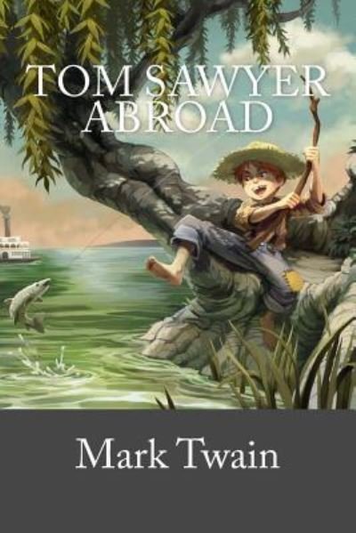 Cover for Mark Twain · Tom Sawyer Abroad (Paperback Bog) (2016)