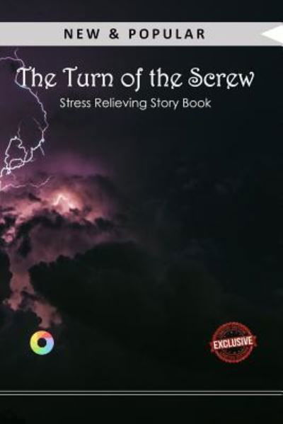 The Turn Of The Screw - Henry James - Livres - Createspace Independent Publishing Platf - 9781539797241 - 31 octobre 2016