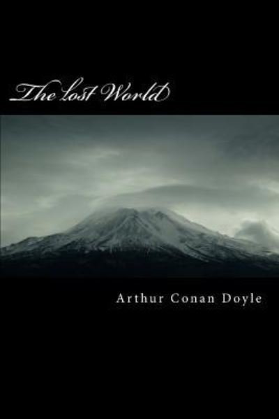 The Lost World - Arthur Conan Doyle - Bøker - Createspace Independent Publishing Platf - 9781539982241 - 7. november 2016